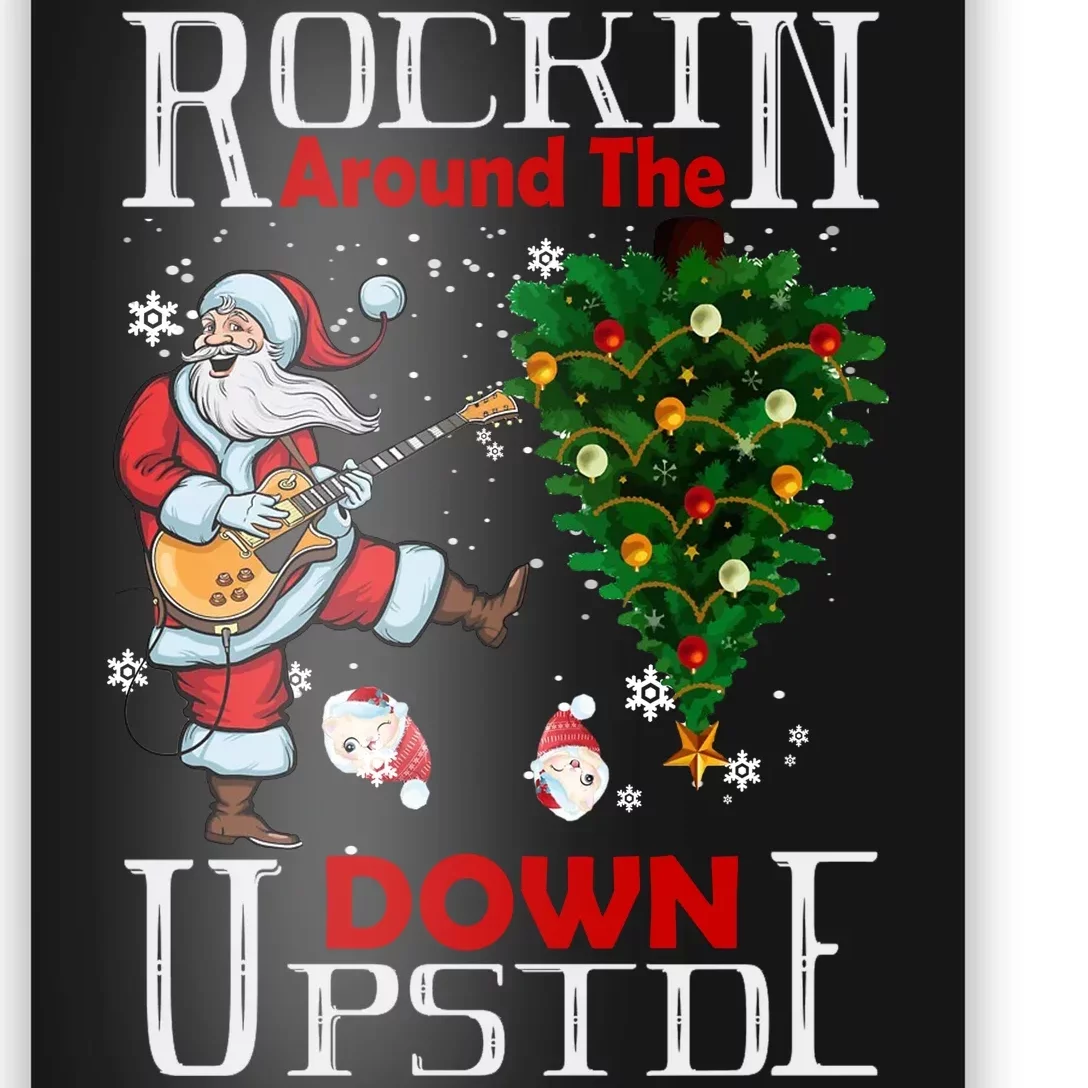 Rockin Around The Christmas Upside Down Poster