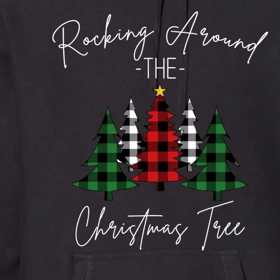 Rocking Around The Christmas Tree Premium Hoodie