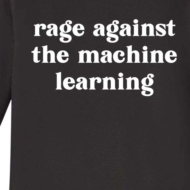 Rage Against The Machine Learning Funny Baby Long Sleeve Bodysuit