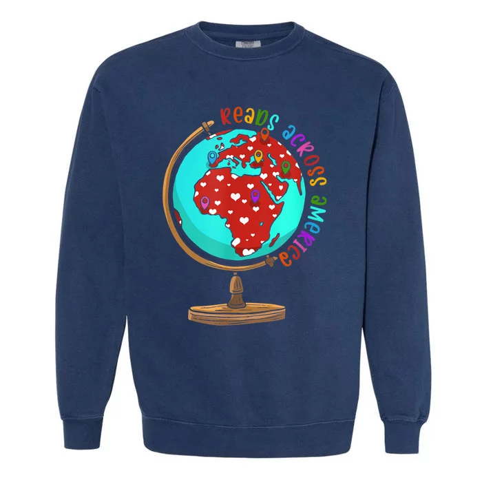 Reads Across That America Reading Lover Teacher Reader Garment-Dyed Sweatshirt