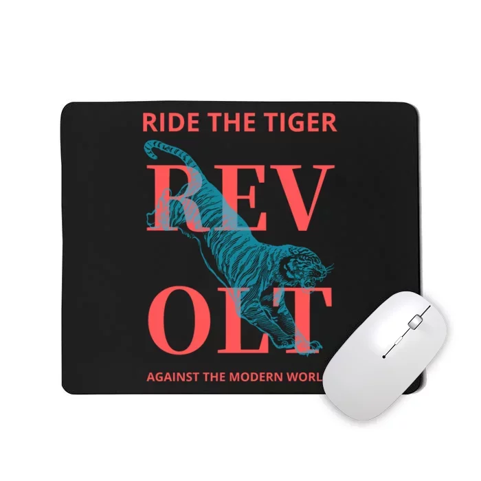 Revolt Against The Modern World Ride The Tiger Julius Evola Mousepad