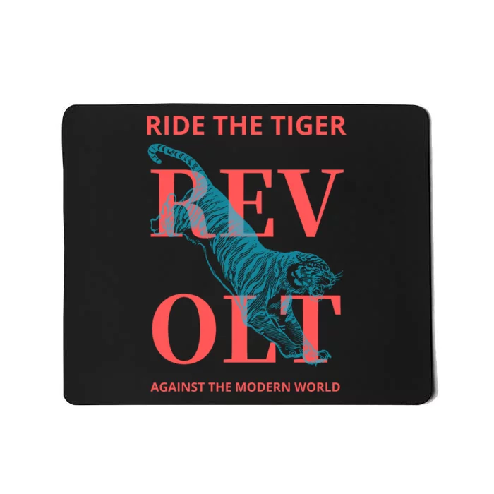 Revolt Against The Modern World Ride The Tiger Julius Evola Mousepad