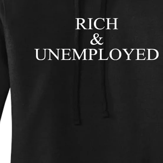 Rich And Unemployed Women's Pullover Hoodie