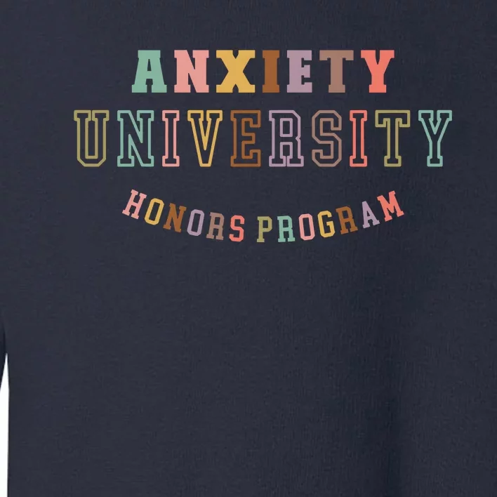 Retro Anxiety University Honors Program Toddler Sweatshirt