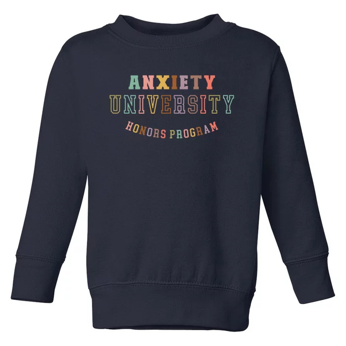 Retro Anxiety University Honors Program Toddler Sweatshirt