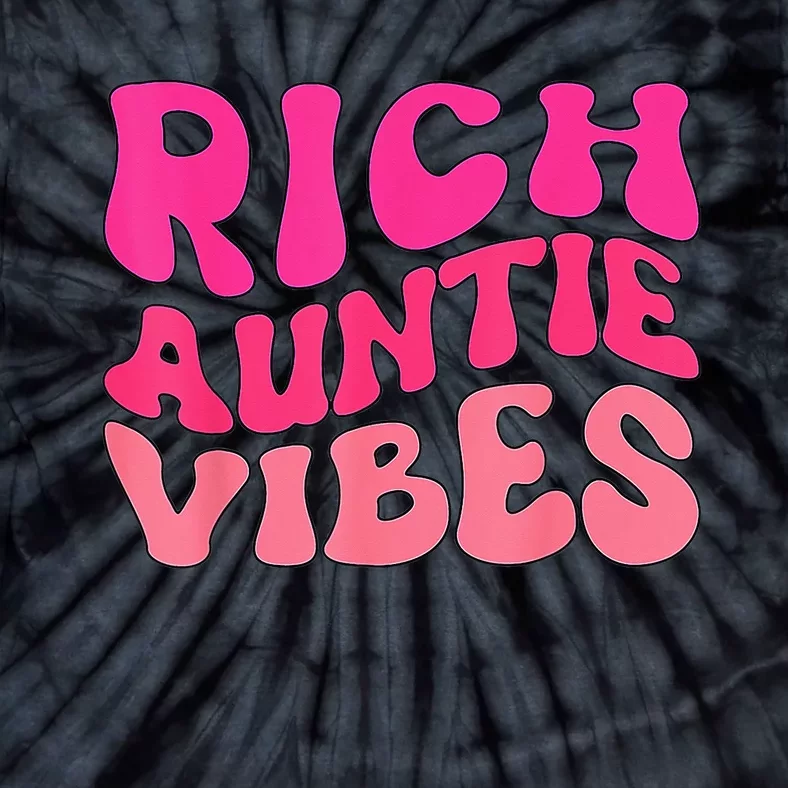 Rich Auntie Vibes Aunt Best Aunty Mother's Day Cute Tie-Dye T-Shirt