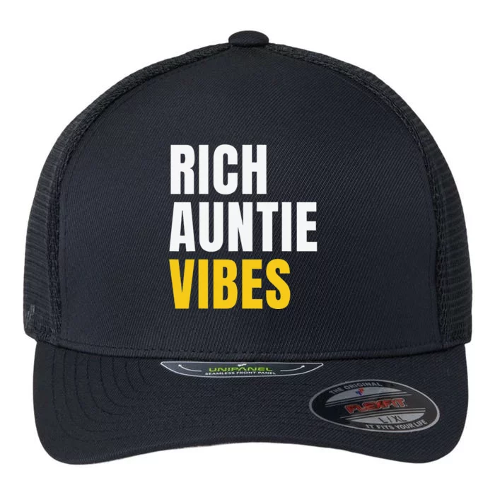 Rich Auntie Vibes Aunt Best Aunty Mothers Day Birthday Flexfit Unipanel Trucker Cap