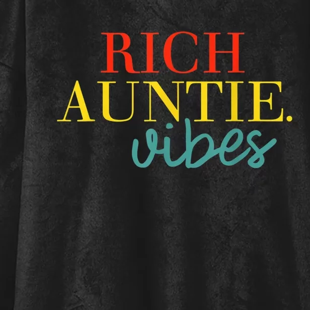 Rich Auntie Vibes Apparel Hooded Wearable Blanket