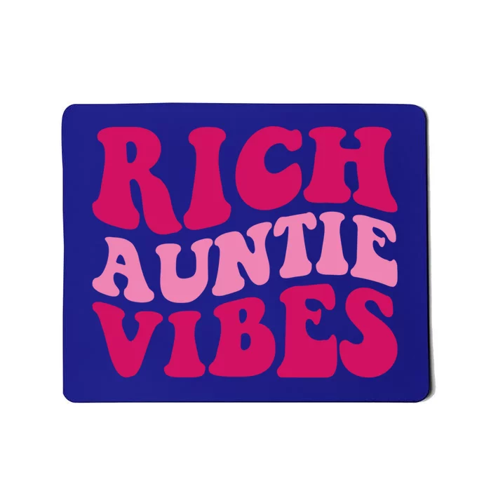 Rich Auntie Vibes Funny Aunt Saying Groovy Gift Mousepad