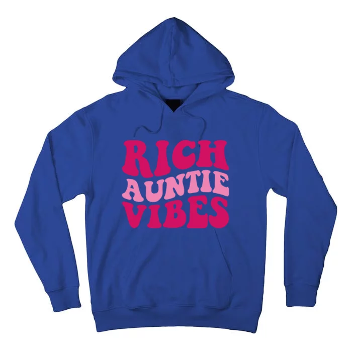 Rich Auntie Vibes Funny Aunt Saying Groovy Gift Tall Hoodie