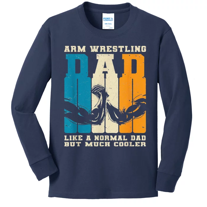 Retro Arm Wrestling Dad Normal Dad But Cooler Armwrestling Kids Long Sleeve Shirt