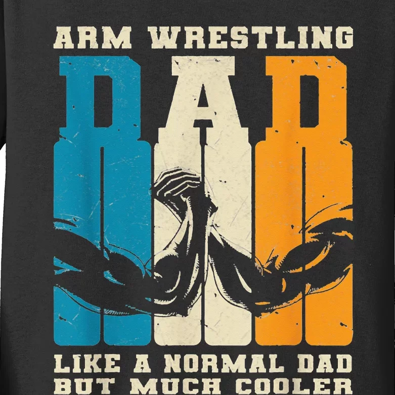 Retro Arm Wrestling Dad Normal Dad But Cooler Armwrestling Kids Long Sleeve Shirt