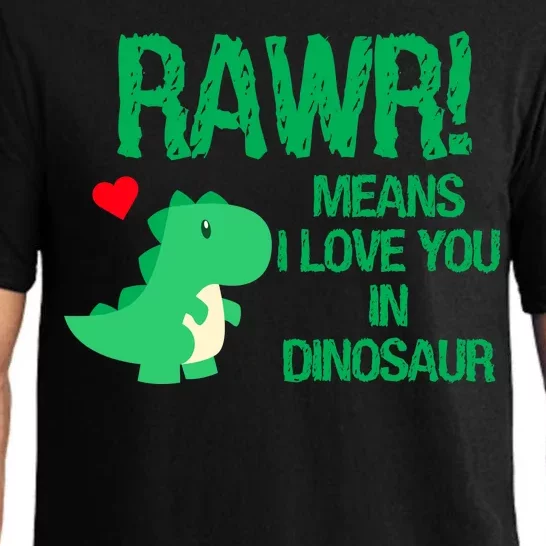 Rawr Means I Love You In Dinosaur Pajama Set