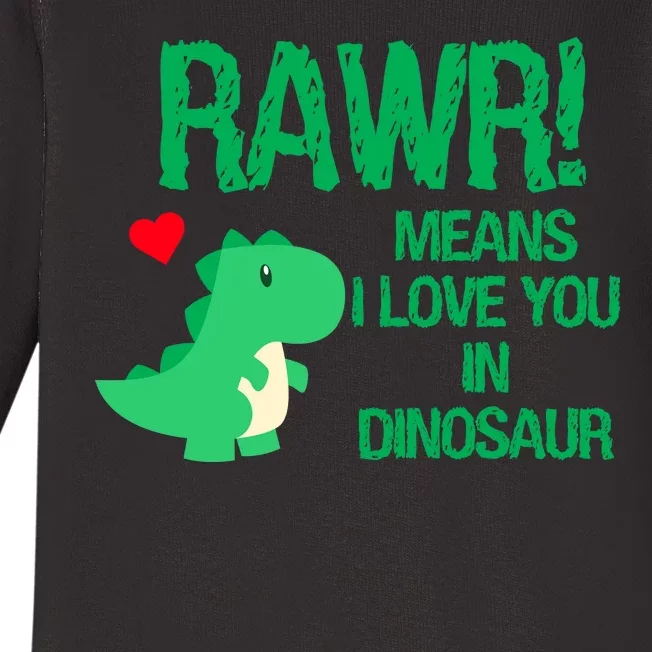 Rawr Means I Love You In Dinosaur Baby Long Sleeve Bodysuit