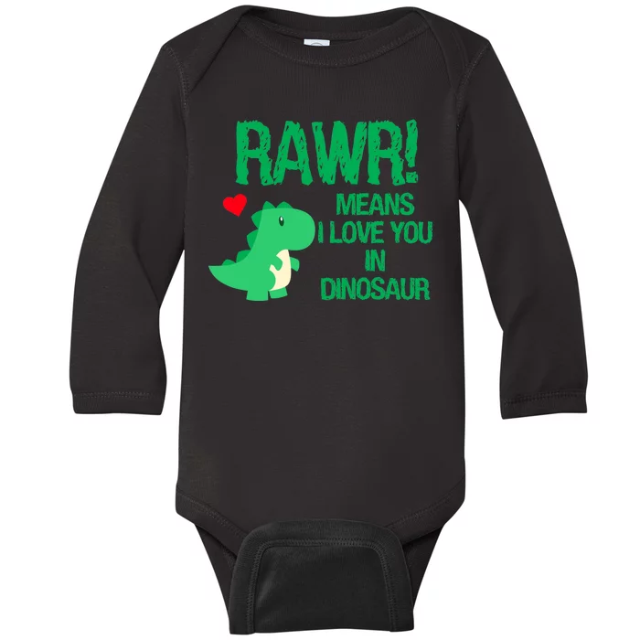 Rawr Means I Love You In Dinosaur Baby Long Sleeve Bodysuit