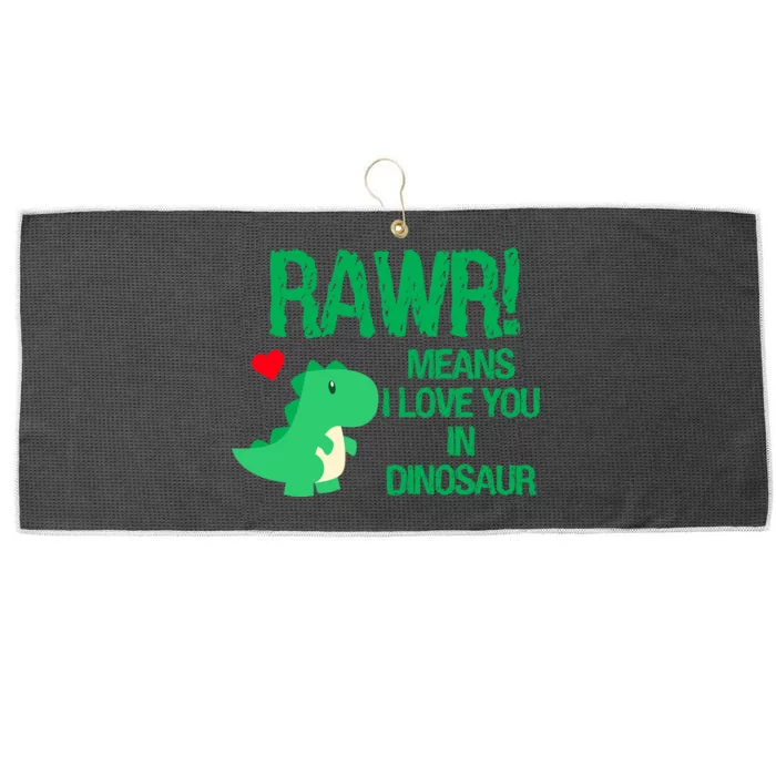 Rawr Means I Love You In Dinosaur Large Microfiber Waffle Golf Towel