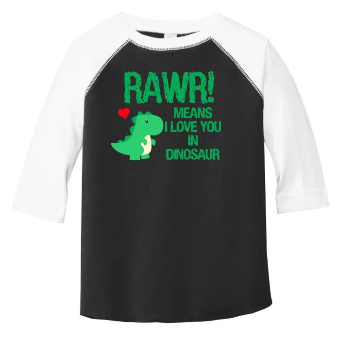 Rawr Means I Love You In Dinosaur Toddler Fine Jersey T-Shirt