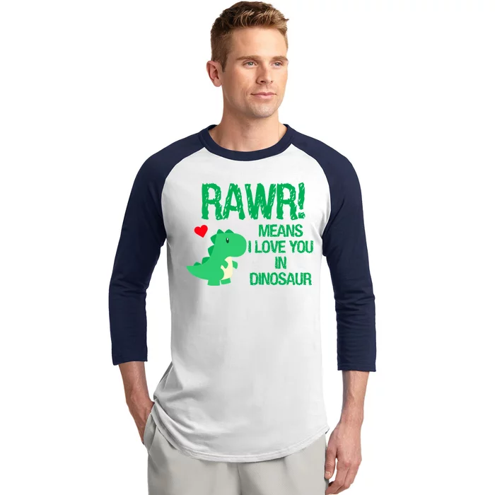 Rawr Means I Love You In Dinosaur Baseball Sleeve Shirt