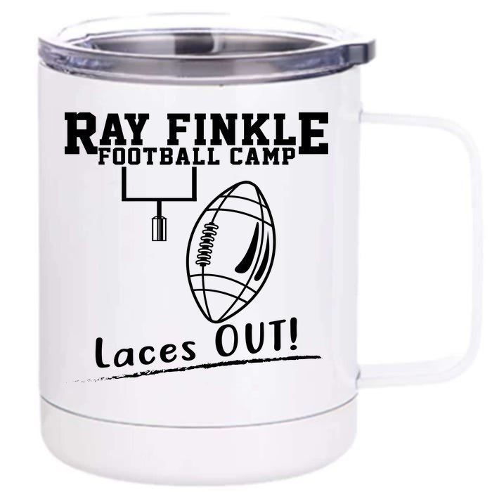 Ray Finkle Football Camp Laces Out Front & Back 12oz Stainless Steel Tumbler Cup