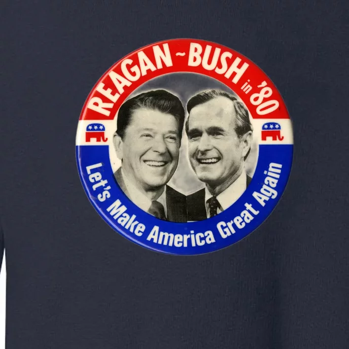 Reagan Bush 1980 Let's Make America Great Again Toddler Sweatshirt