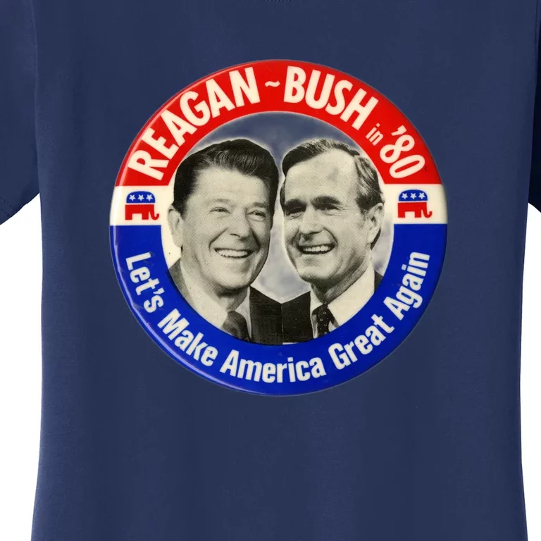 Reagan Bush 1980 Let's Make America Great Again Women's T-Shirt