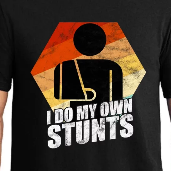 Retro Broken Arm I Do All My Own Stunts After Surgery Gift Pajama Set