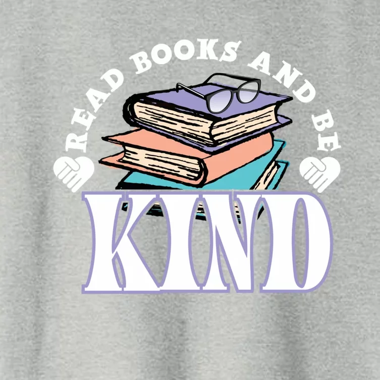 Read Books And Be Kind Reading Lover Bookaholic Bookworm Cool Gift Women's Crop Top Tee