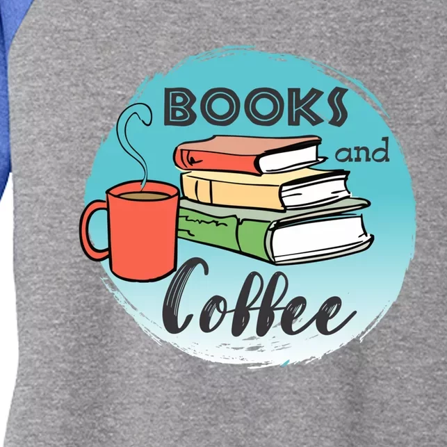 Reading Books And Coffee Bookaholilc Bookworm Reading Cool Gift Women's Tri-Blend 3/4-Sleeve Raglan Shirt