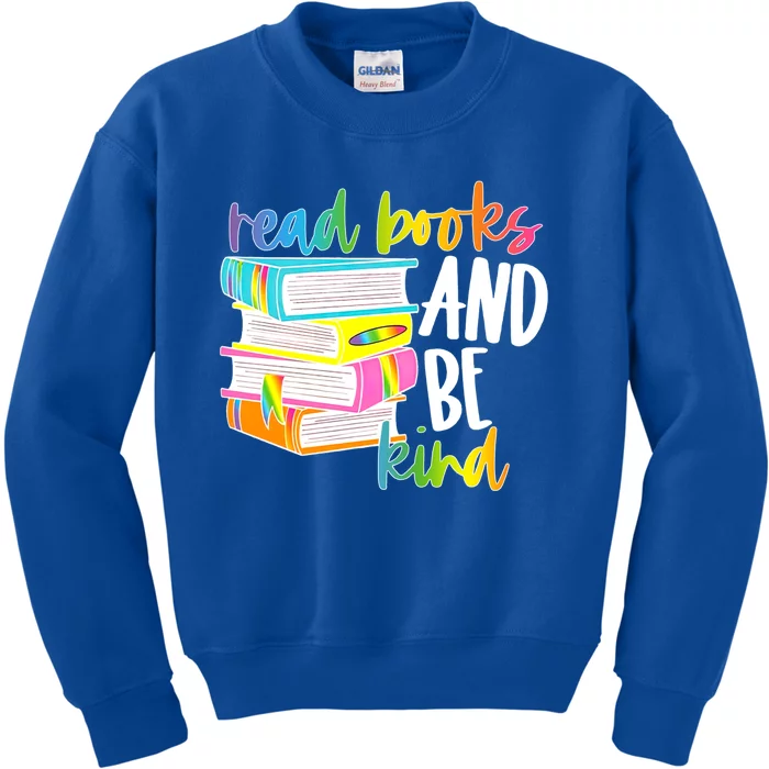 Read Books And Be Kind Bookaholics Librarian Booktroverts Gift Kids Sweatshirt