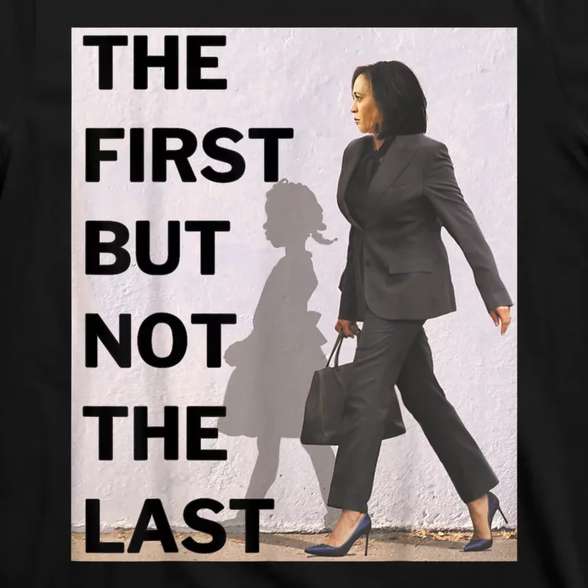 Ruby Bridges And Kamala Harris The First But Not The Last T-Shirt