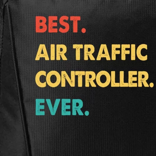 Retro Best Air Traffic Controller Ever Gift City Backpack