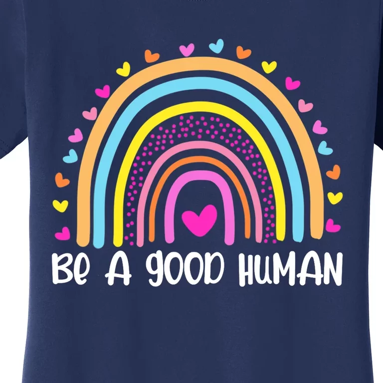 Retro Be A Good Human Saying Kindness Quote Positive Message Women's T-Shirt