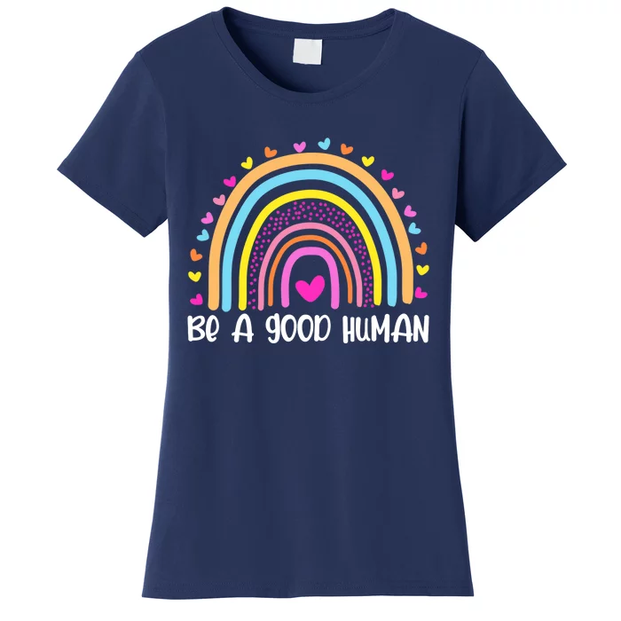 Retro Be A Good Human Saying Kindness Quote Positive Message Women's T-Shirt