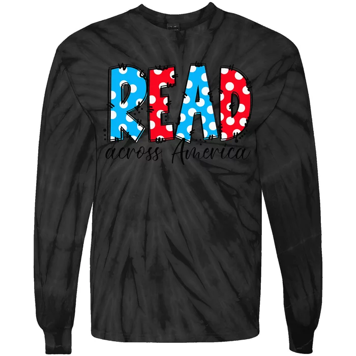 Read Books Across America Funny Bookworm Reader Book Lover Tie-Dye Long Sleeve Shirt