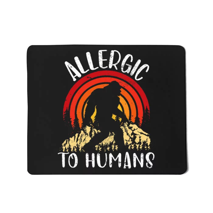 Retro Bigfoot Allergic To Humans Sasquatch For Introvert Mousepad