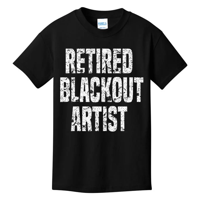 Retired Blackout Artist Alcohol Sobriety Kids T-Shirt