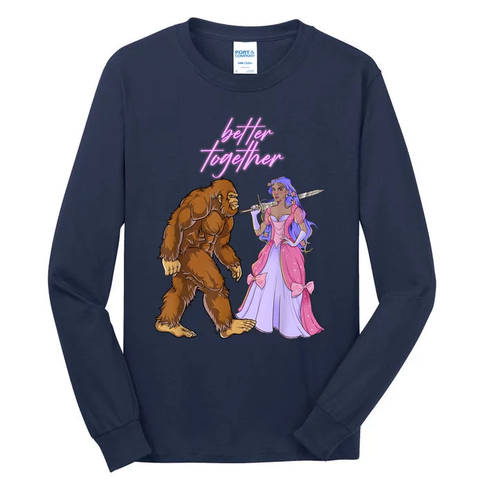 Romantic BigFoot And Princess Cool Better Together Sasquatch Tall Long Sleeve T-Shirt