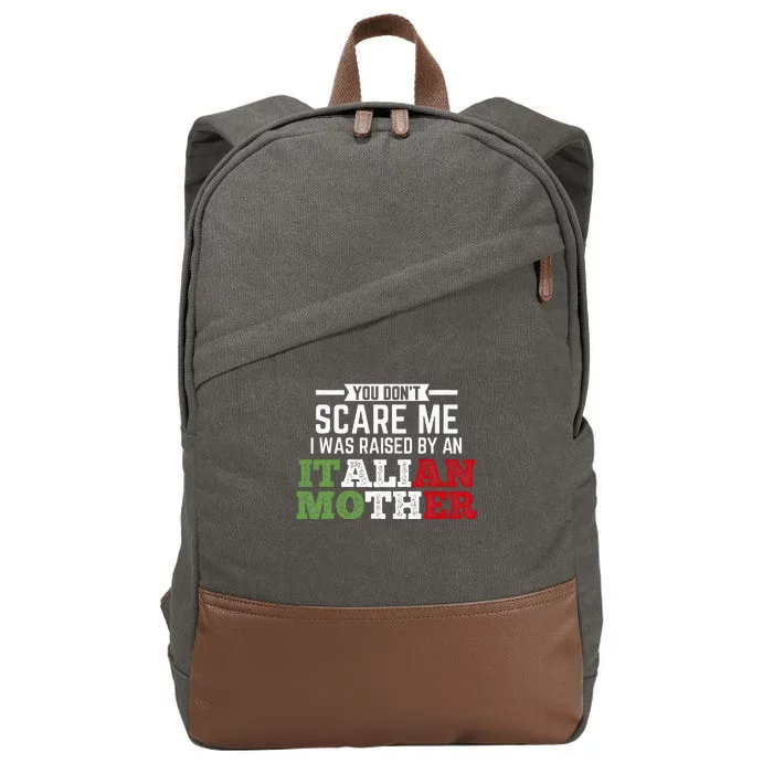 Raised By An Italian Mother Italy Flag Italian National Cotton Canvas Backpack