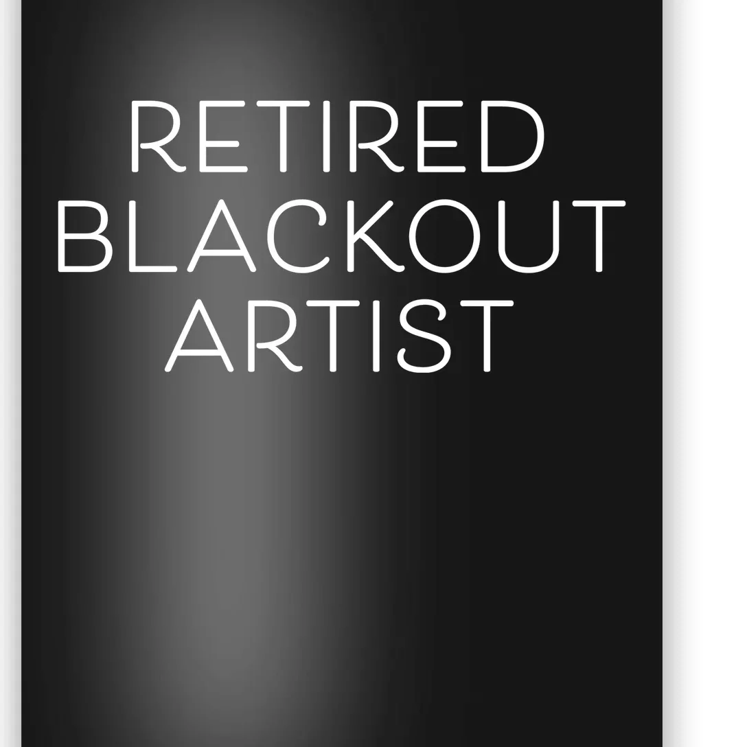 Retired Blackout Artist Poster