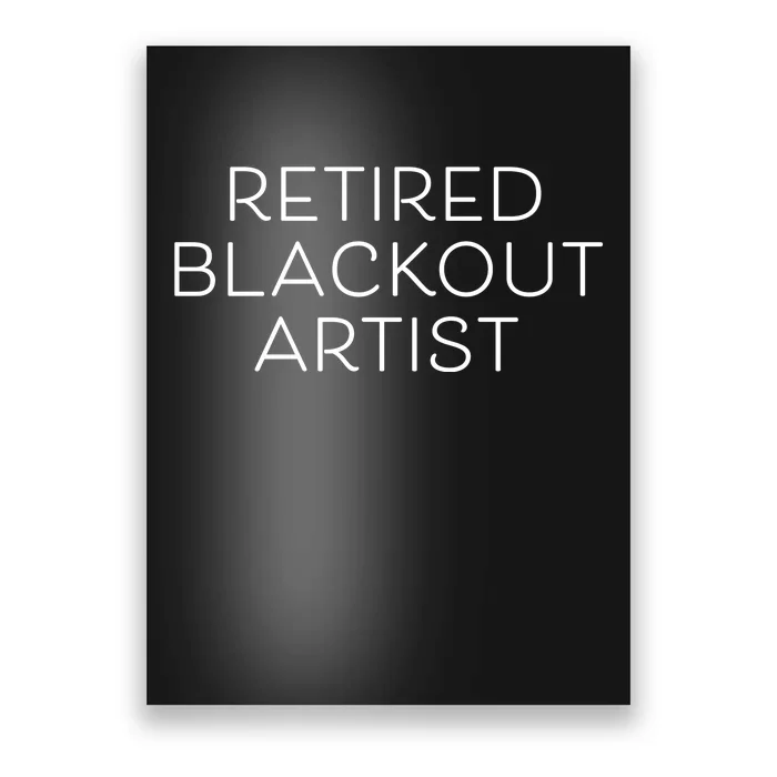 Retired Blackout Artist Poster