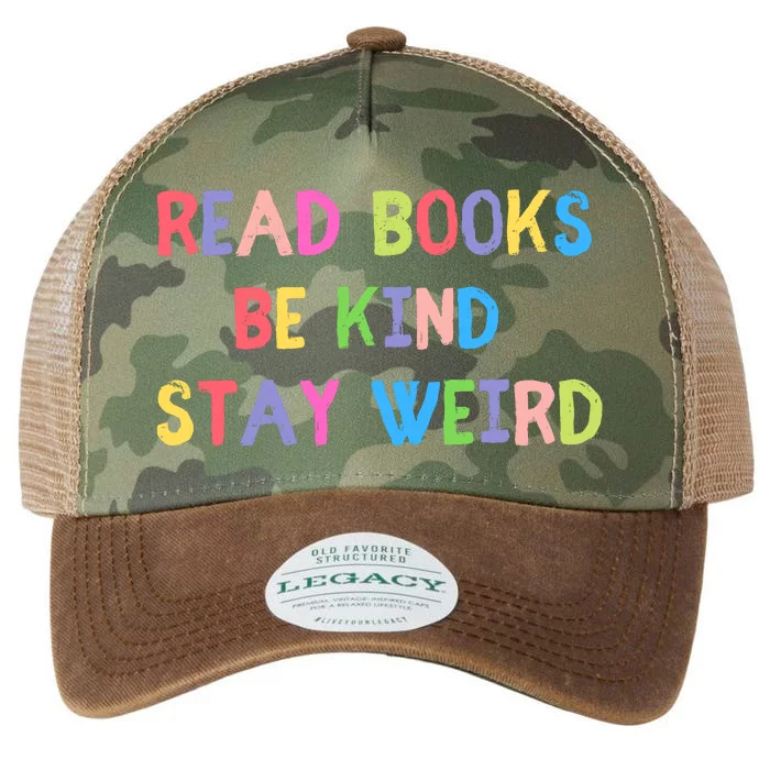 Read Books Be Kind Stay Weird Legacy Tie Dye Trucker Hat