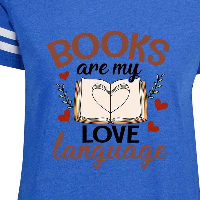 Reading Books Books Are My Love Language Gift Cute Reading Enza Ladies Jersey Football T-Shirt