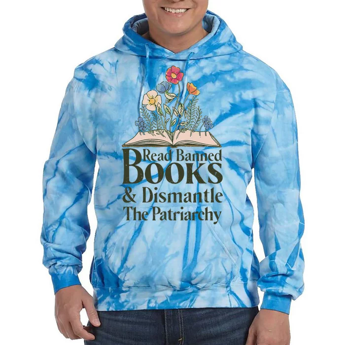 Read Banned Books and Dismantle The Patriarchy Feminist Tie Dye Hoodie