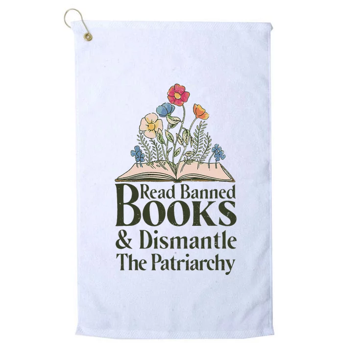 Read Banned Books and Dismantle The Patriarchy Feminist Platinum Collection Golf Towel