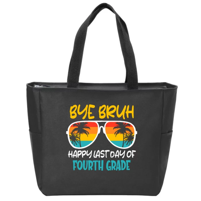 Retro Bye Bruh Fourth Grade Happy Last Day Of School Zip Tote Bag