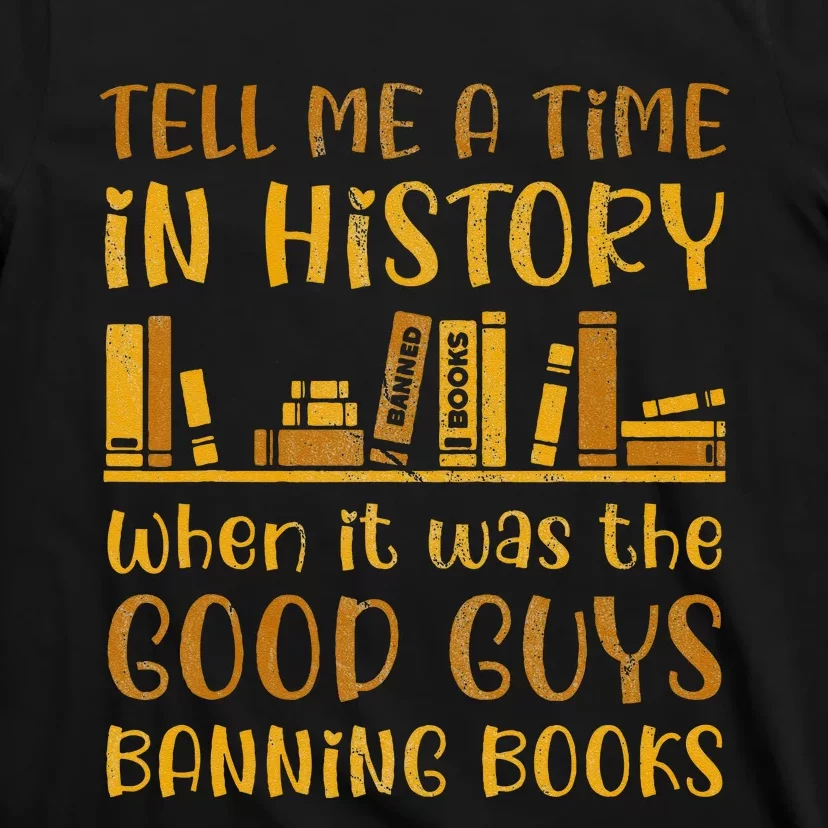 Reading Banned Books Book Lover Book Club Read Banned Books T-Shirt