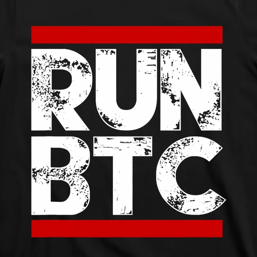 Run Btc Bitcoin Cryptocurrency T-Shirt