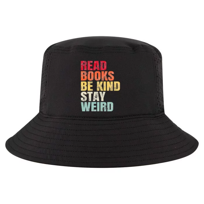 Read Books Be Kind Stay Weird Cool Comfort Performance Bucket Hat