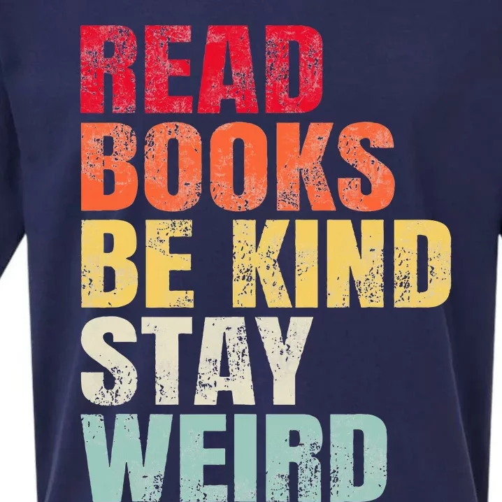 Read Books Be Kind Stay Weird Sueded Cloud Jersey T-Shirt