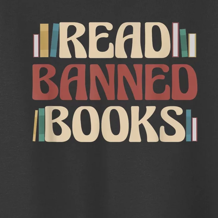 Read Banned Books Funny Book Lover Retro Toddler T-Shirt